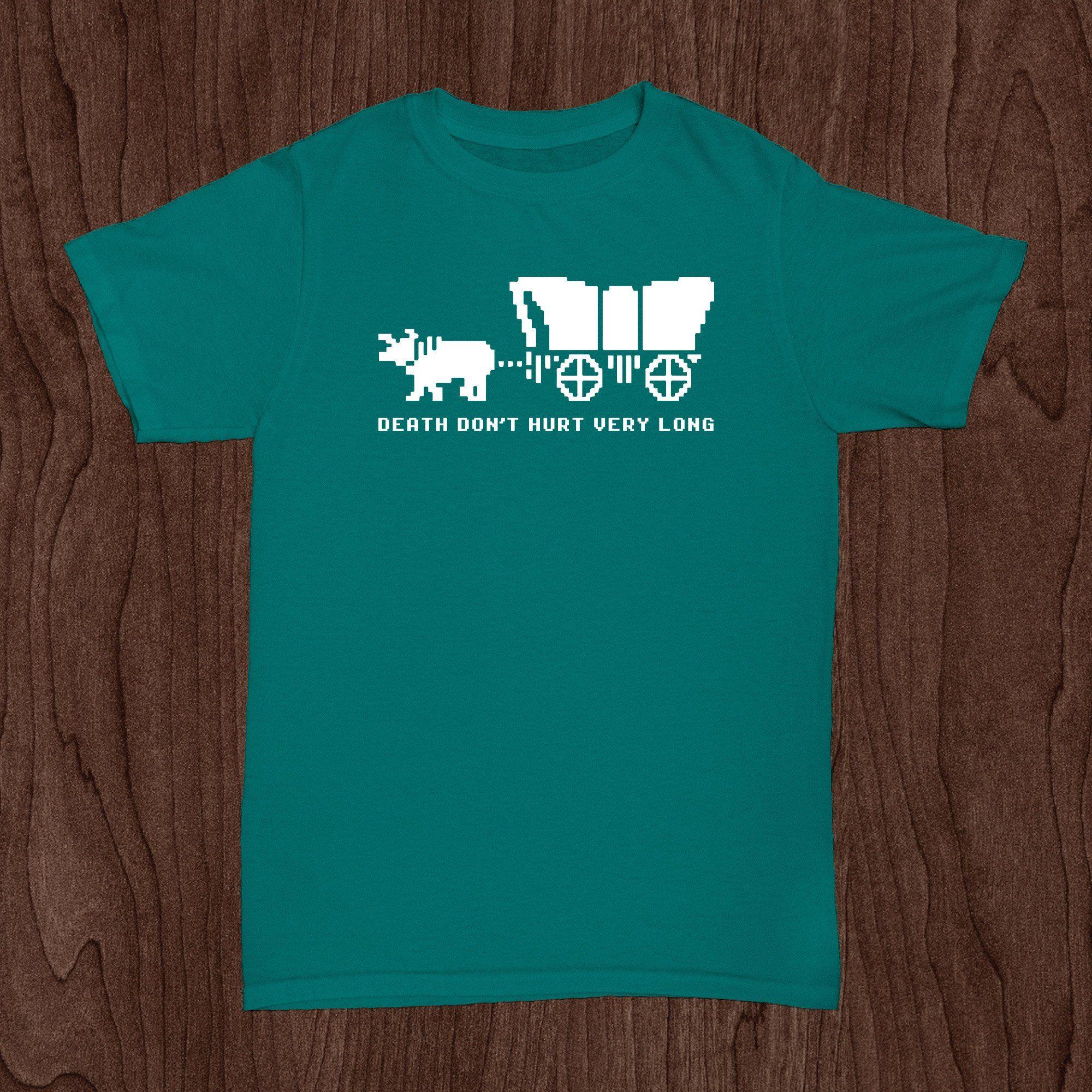 Phish Death Don T Hurt Very Long Oregon Trail Phunky Threads